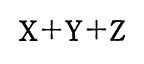 X＋Y＋Z