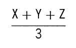 (X＋Y＋Z)÷3