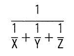 1÷(1÷X＋1÷Y＋1÷Z)